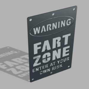 Warning Fart Zone